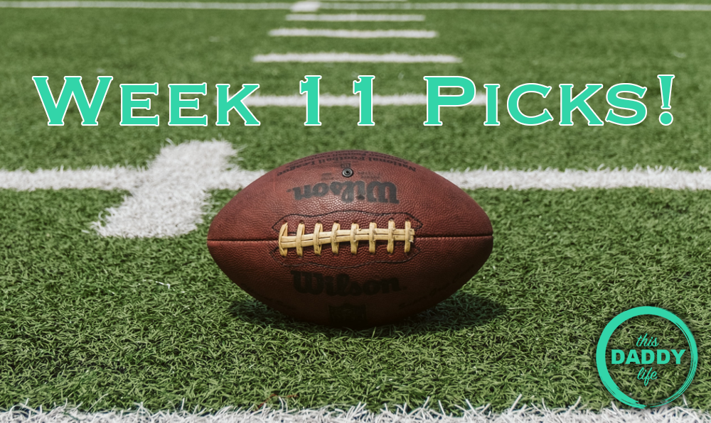 This Daddy Life NFL Week 11 Picks Feature Image