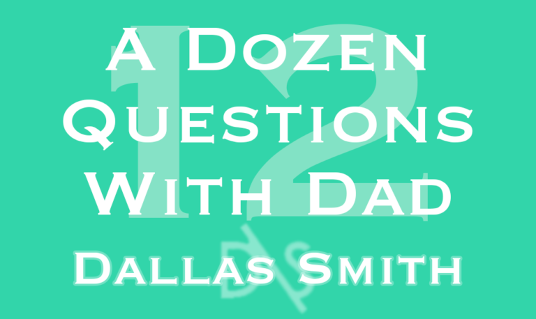 A Dozen Questions with Dad Feature Dallas Smith